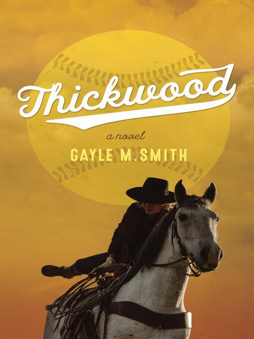 Title details for Thickwood by Gayle M. Smith - Available